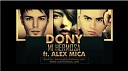 Dony feat Alex Mica - Mi Hermosa Club Mix