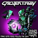 Calvertron - Follow The Light Original Mix