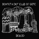 Bohren der Club of Gore with Mike Patton - Zombies Never Die Blues