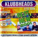 Klubbheads Dj Jean - Klubbheads Turn Up The Bass