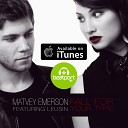 Matvey Emerson feat Leusin - Fall For Your Type Original Mix