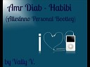 Amr Diab Allexinho - Habibi Personal Bootleg