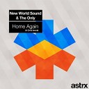 New World Sound The Only fea - Home Again M35 Remix AGRMus