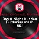Bang La Decks feat Kid Cudi vs DJ Rich Mond feat… - Day amp Night Kuedon El darius mash up