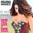 Selena Gomez The Scene - Love You Like A Love Song DJ Reidiculous Electro…