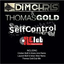 Dim Chris Thomas Gold - Self Control Cristian Stolfi Ariano Kin Remix