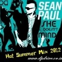 Sean Paul - She Doesnt Mind Hot Summer Remix 2012