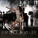 Melanie B - If I Had My Life Again