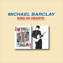 Michael Barclay - Gotta Serve Somebody