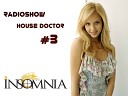 Insomnia - Radioshow House Doctor 3 Luga Radio 27 07 2013 tr 7 8 7 Perfect Music Dave Winnel feat Will Reckless Achtung Original…