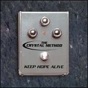 Crystal Method - Keep Hope Alive Trip Hope Mix