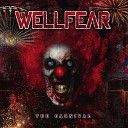 Wellfear - End of an Era