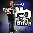 Warren G - Show Up  Show Out Feat. Snoop Dogg