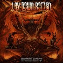 Lay Down Rotten - Sound Of Breaking Bones