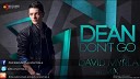 Dean - Don t Go David Myrla Remix