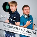 DJ DIMIXER DJ VIDUTA - Жить в кайф