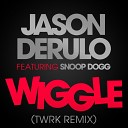 Jason Derulo - Wiggle feat Snoop Dogg TWRK Remix