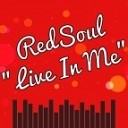 RedSoul - Live In Me Original Mix