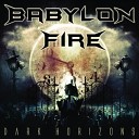 BABYLON FIRE - Wrath Of The Fallen