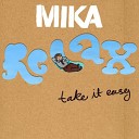 Relax From Russia - Mika