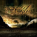 Signs Of Betrayal - For All The Things I Bleed