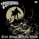 The Coffinshakers - Until The End