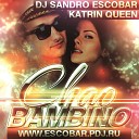 DJ Sandro Escobar - Чао Бамбино feat Katrin Queen Radio…