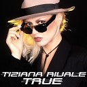 Tiziana Rivale - More than meets the eye