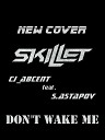 Cj Abcent - Cj Abcent Шепот в темноте Cover Skillet Whispers In The…