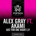 Kando Alex Gray Akami - Just For One Night Kando Remix