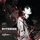 Bytesize - Needing You Infuze Remix