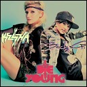 Kesha feat Becky G - Die Young Remix