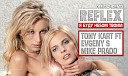 Reflex - Я Буду Небом Твоим Mike Prado Tony Kart ft Evgeny S Official…