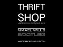 Macklemore Ryan Lewis - Thrift Shop Mikael Wills Bootleg Record Mix