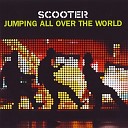 Scooter - Jumping All Over The Word Alex K Remix