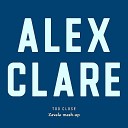 Alex Clare Gregor Salto - Too Close Zavala mash up