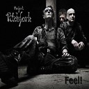 Project Pitchfork - Feel Remix By Noisuf x Bonus