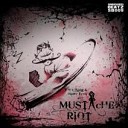Mustache Riot - We Are Mustache Riot Original Mix