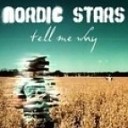 Nordic Stars - Tell My Why M Severin Remix