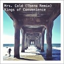 Kings of Convenience - Mrs Cold Thero Remix
