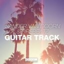 Sander Van Doorn Firebeatz - Guitar Track Max Vertigo Vocal Edit