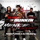 Slim Dunkin ft Roscoe Dash W - Dunk remix