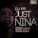 DJ PP - Just Nina Jerome Robins Remix