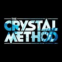 The Crystal Method - Born Too Slow