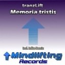 tranzLift - Memoria tristis Original Mix