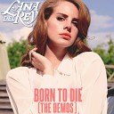 Lana Del Rey - Summertime Sadness Demo