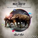 Miles Away Video Edit - Tosel Hale