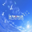 Fast Blow Ivan Lexx - В небо DJ Progressive prod