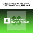 Dart Rayne Yura Moonlight - The Air Original Mix