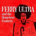 Ferry Ultra - Why Did You Do It feat Ashley Slater